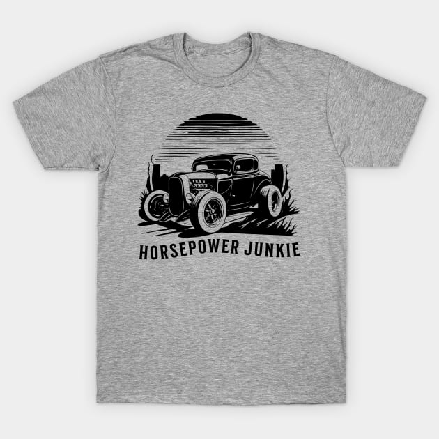 Horsepower Junkie T-Shirt by ArtisticRaccoon